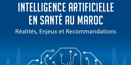 Présentation du Livre blanc sur l’IA en santé au Maroc